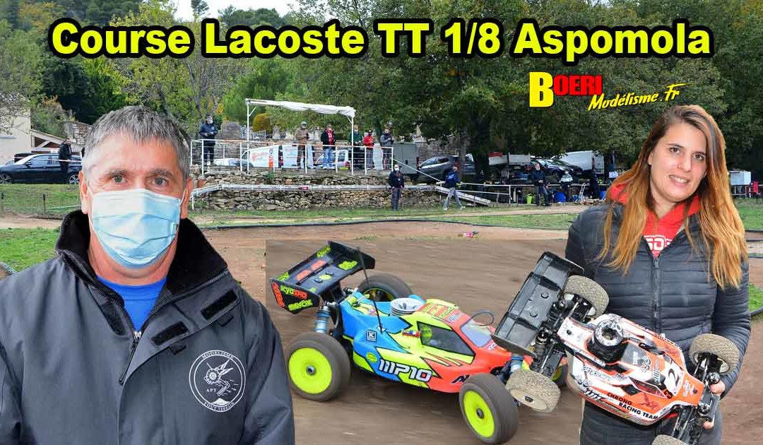 Course TT 1/8 Thermique et Brushless Lacoste Aspomola