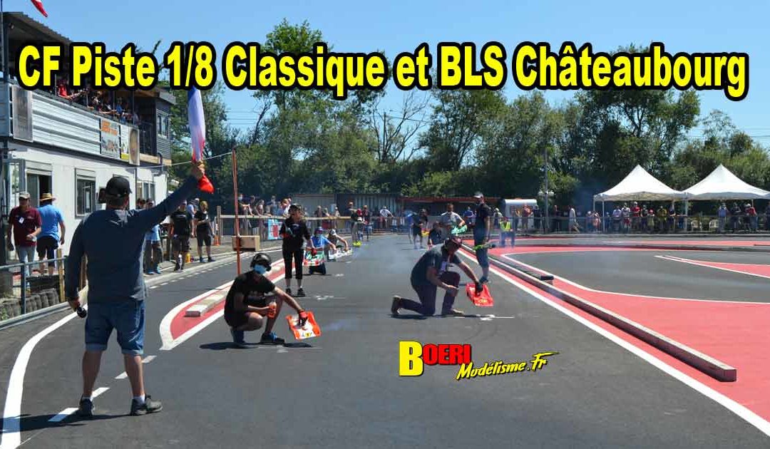 1ere CF Piste 1/8 Classique et Brushless Chateaubourg CPBVRC
