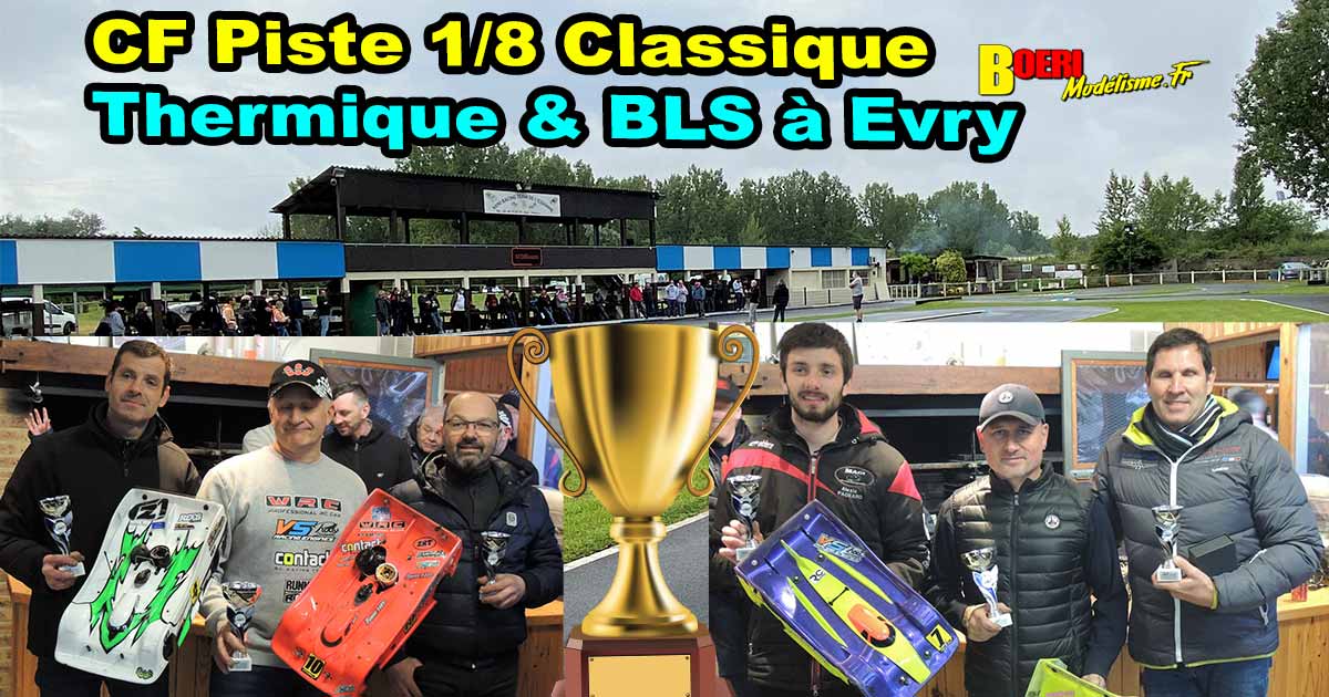 1ère cf piste 1/8 thermique classique et brushless électrique à evry club mrte les 12 et 13 mars 2022