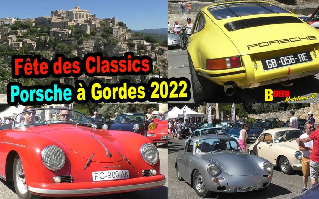 Porsche Fête des Classics Gordes 2022 !