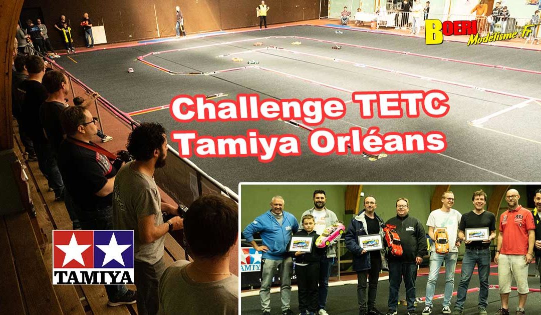 Challenge TETC Tamiya Orléans ARCC Avril 2023