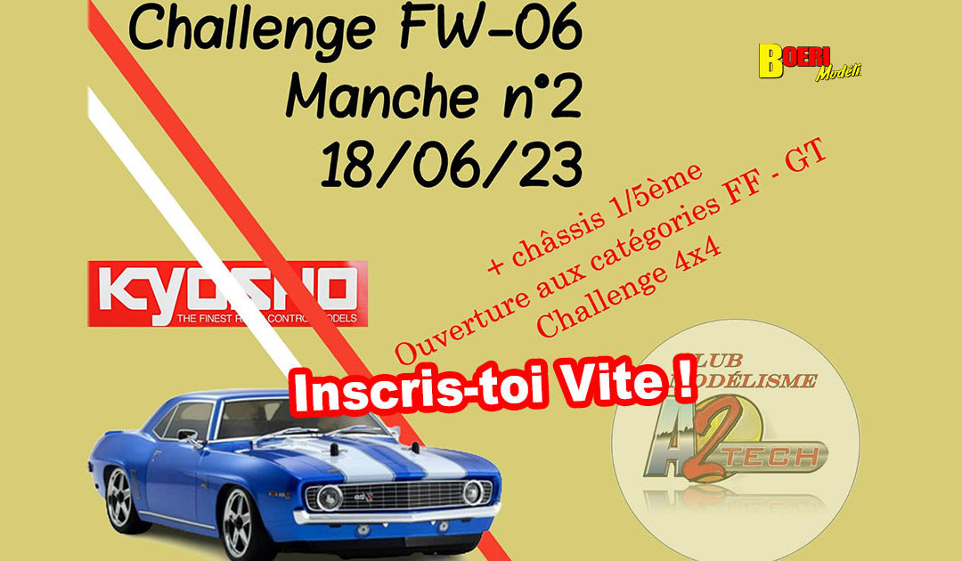 Challenge FW-06 A2Tech 18 Juin 2023