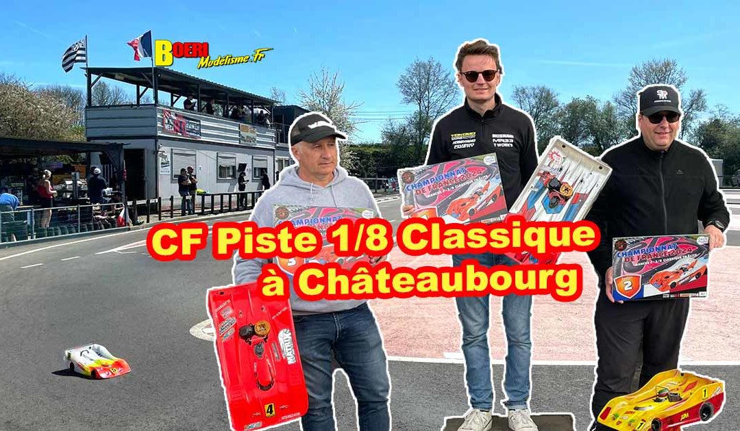 CF Piste 1/8 Classique et Brushless Chateaubourg CPB35