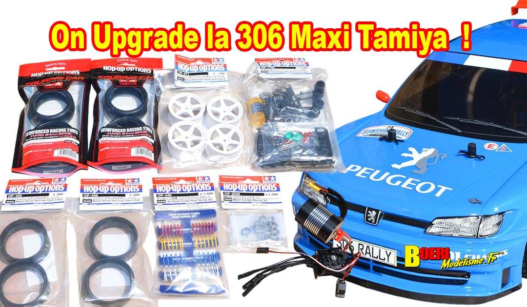 On Upgrade la Peugeot 306 Maxi Tamiya