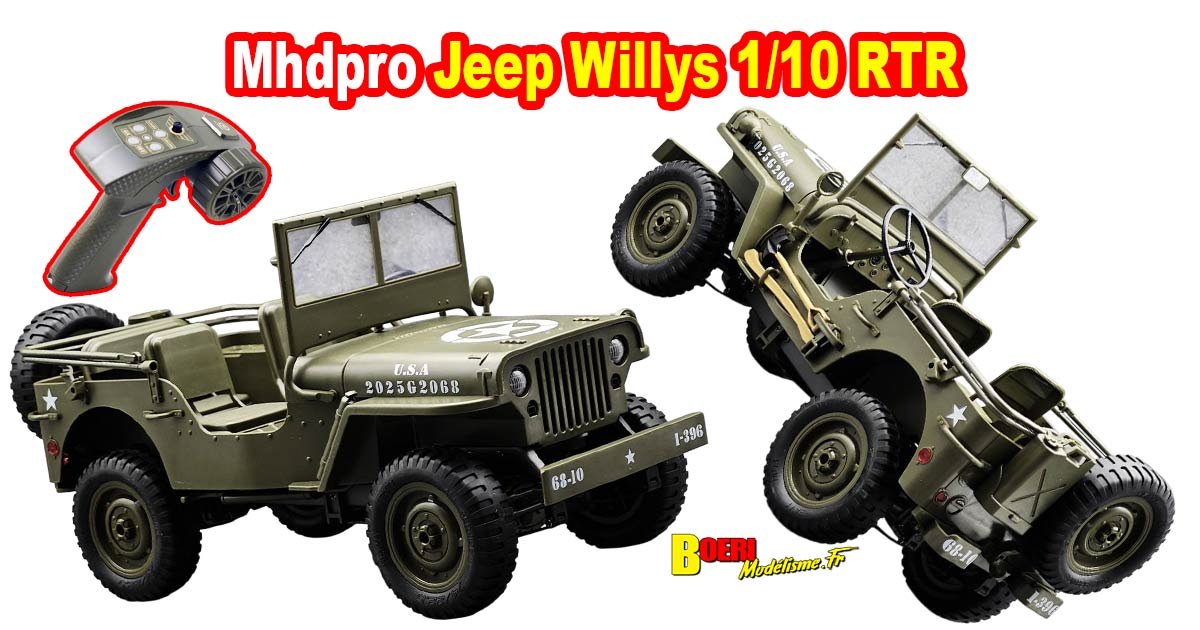 Mhdpro Jeep Willys radiocommandée rtr électrique à l’échelle 1/10 réf : Z86200